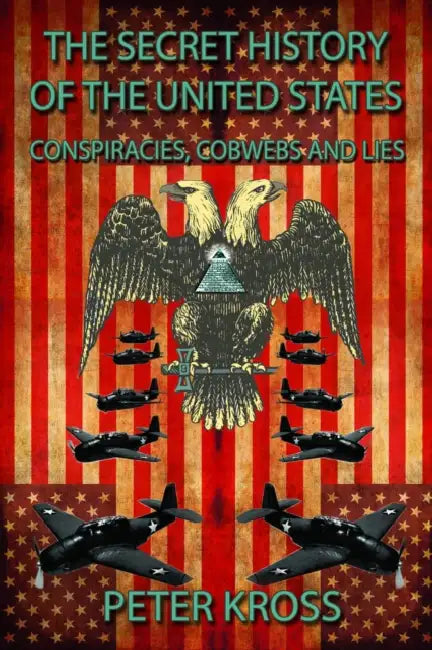 Buy The Secret History of the United States (English, Peter Kross) Online at Best Price - BookBajar