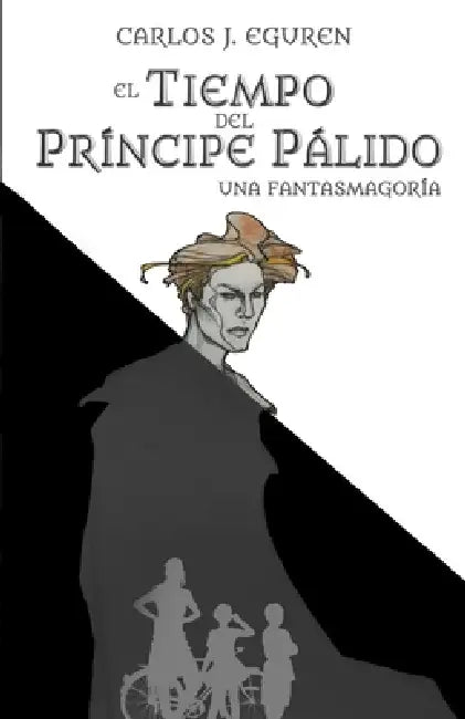 El Tiempo del Príncipe Pálido (English, Carlos J. Eguren) - Image 1 - BookBajar