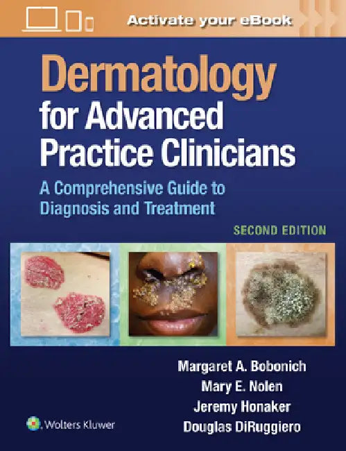 Dermatology for Advanced Practice Clinicians (English, Margaret Bobonich | Mary Nolen | Jeremy Honaker) - Image 1 - BookBajar