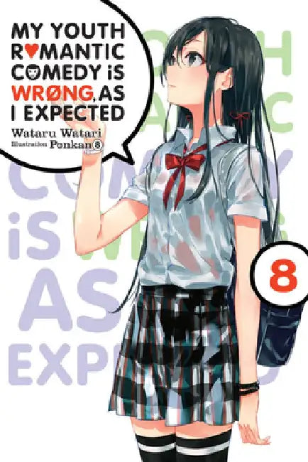 Buy My Youth Romantic Comedy Is Wrong, as I Expected, Vol. 8 (Light Novel) (English, Wataru Watari) Online at Best Price - BookBajar