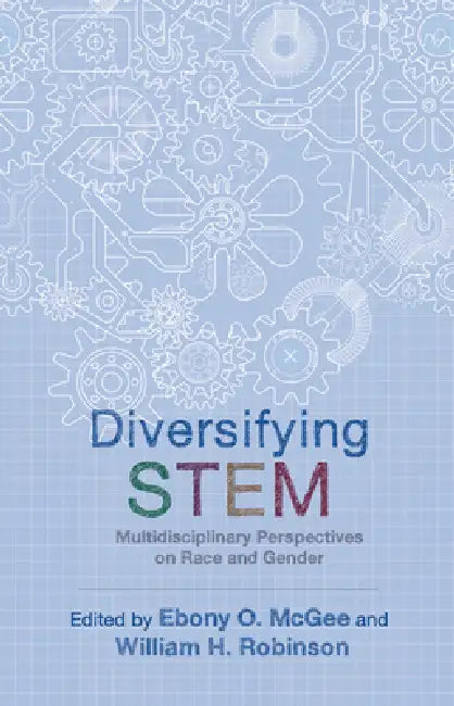 Diversifying Stem (English, Ebony O. McGee | William H. Robinson | Ebony O. McGee) - Image 1 - BookBajar