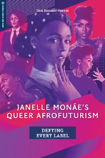 Buy Janelle Monáe's Queer Afrofuturism (English, Dan Hassler-Forest) Online at Best Price - BookBajar