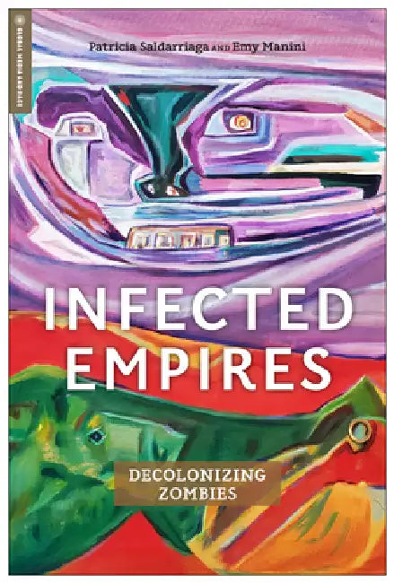 Buy Infected Empires (English, Patricia Saldarriaga | Emy Manini) Online at Best Price - BookBajar