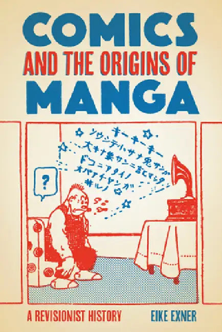 Comics and the Origins of Manga (English, Eike Exner) - Image 1 - BookBajar