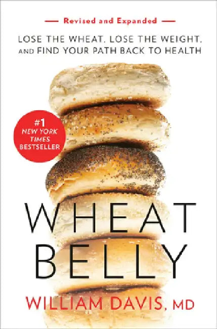 Buy Wheat Belly, Revised and Updated Edition (English, William Davis) Online at Best Price - BookBajar
