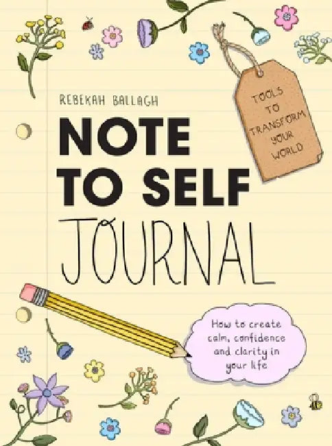 Buy Note to Self Journal (English, Rebekah Ballagh) Online at Best Price - BookBajar