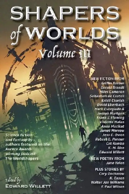 Buy Shapers of Worlds Volume III (English, Edward Willett) Online at Best Price - BookBajar