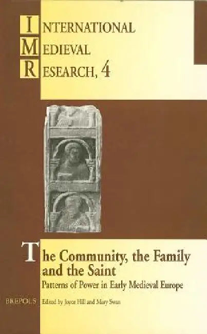 Buy The Community, the Family and the Saint (English, Joyce M. Hill | Mary Swan) Online at Best Price - BookBajar
