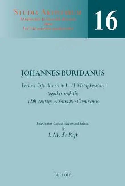 Buy Lectura Erfordiensis in I-VI Metaphysicam, Together with the 15th-Century Abbreviatio Caminensis (English, LM De Rijk) Online at Best Price - BookBajar