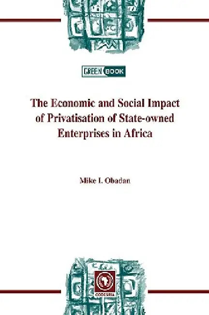 Buy The Economic and Social Impact of Privatisation of State-owned Enterprises in Africa (English, Mike I. Obadan) Online at Best Price - BookBajar