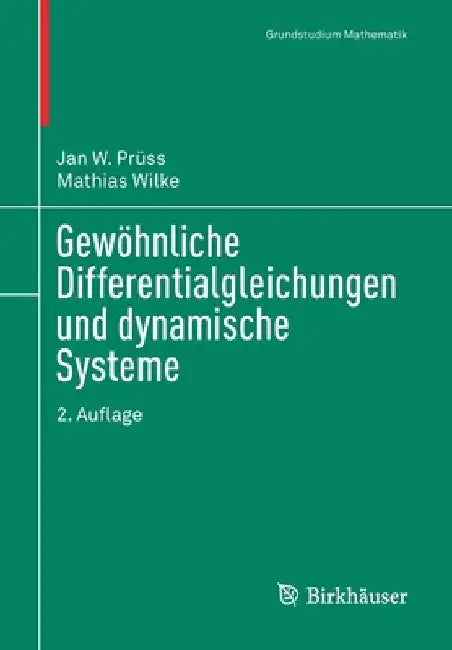 Buy Gewöhnliche Differentialgleichungen Und Dynamische Systeme (English, Jan W. Prüss | Mathias Wilke) Online at Best Price - BookBajar