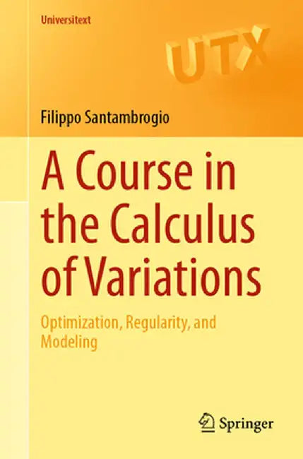 Buy A Course In The Calculus Of Variations (English, Santambrogio | Filippo) Online at Best Price - BookBajar