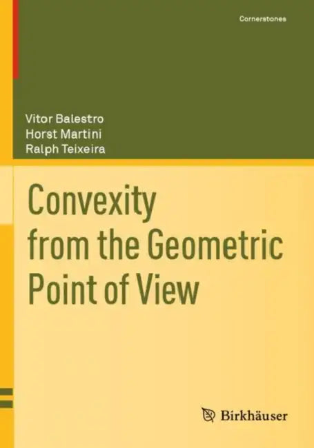 Buy Convexity from the Geometric Point of View (English, Vitor Balestro | Horst Martini | Ralph Teixeira) Online at Best Price - BookBajar