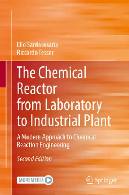 Buy The Chemical Reactor from Laboratory to Industrial Plant (English, Riccardo Tesser | Elio Santacesaria) Online at Best Price - BookBajar