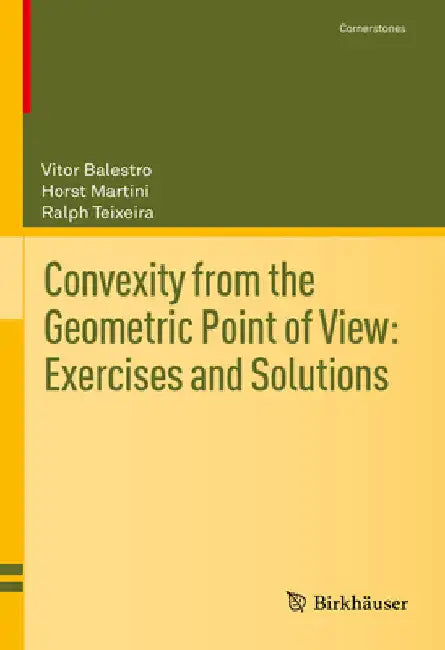 Buy Convexity from the Geometric Point of View (English, Vitor Balestro | Horst Martini | Ralph Teixeira) Online at Best Price - BookBajar