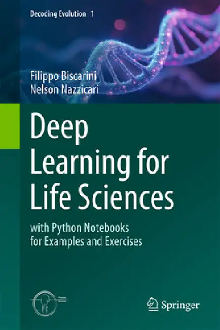 Buy Deep Learning for Life Sciences (English, Filippo Biscarini | Nelson Nazzicari) Online at Best Price - BookBajar