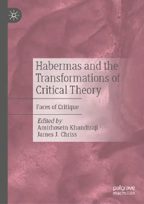 Habermas and the Transformations of Critical Theory (English, Amirhosein Khandizaji | James J. Chriss) - Image 1 - BookBajar