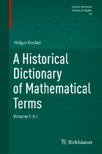 Buy A Historical Dictionary of Mathematical Terms (English, Holger Becker) Online at Best Price - BookBajar
