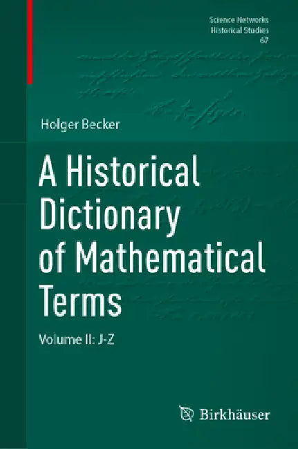 Buy A Historical Dictionary of Mathematical Terms (English, Holger Becker) Online at Best Price - BookBajar