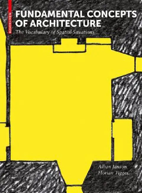 Buy Fundamental Concepts of Architecture (English, Alban Janson | Florian Tigges) Online at Best Price - BookBajar