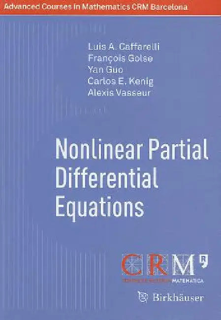 Nonlinear Partial Differential Equations (English, Luis A. Caffarelli | François Golse | Yan Guo) - Image 1 - BookBajar