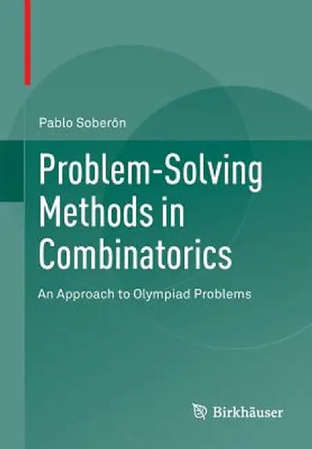 Buy Problem-Solving Methods in Combinatorics (English, Pablo Soberón) Online at Best Price - BookBajar
