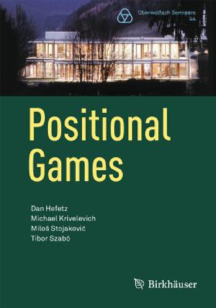 Buy Positional Games (English, Dan Hefetz | Michael Krivelevich | Milos Stojakovic) Online at Best Price - BookBajar