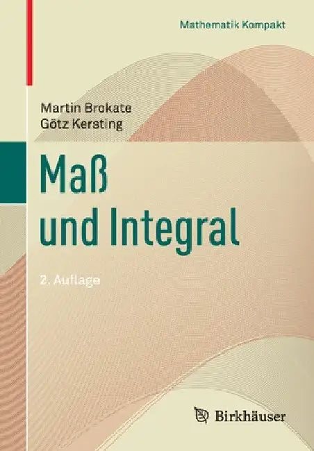 Buy Maß Und Integral (English, Martin Brokate | Götz Kersting) Online at Best Price - BookBajar