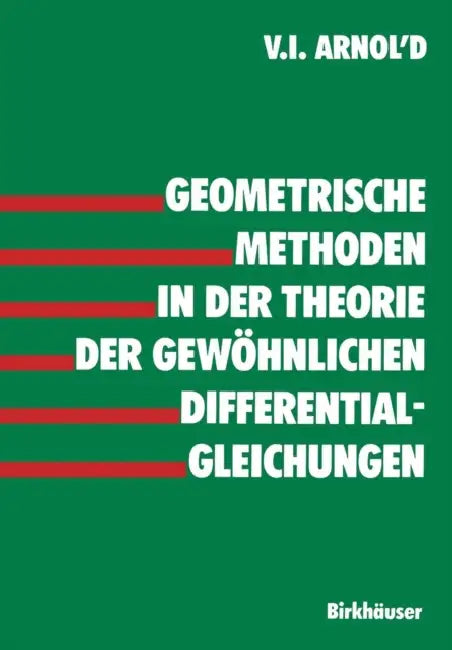 Buy Geometrische Methoden in Der Theorie Der Gewöhnlichen Differentialgleichungen (English, Arnold) Online at Best Price - BookBajar