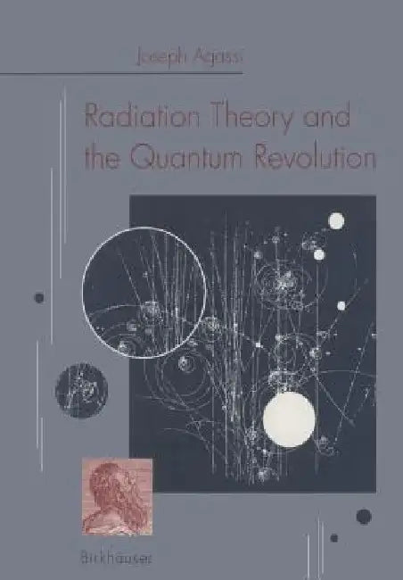 Buy Radiation Theory and the Quantum Revolution (English, Agassi) Online at Best Price - BookBajar