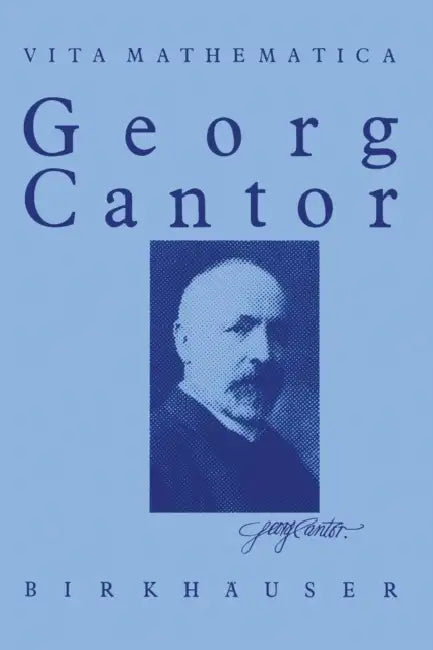 Georg Cantor 1845 - 1918 (English, Walter Purkert | Hans J. Ilgauds) - Image 1 - BookBajar