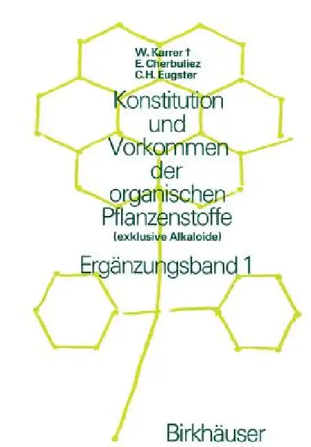 Konstitution Und Vorkommen Der Organischen Pflanzenstoffe (English, W. Karrer) - Image 1 - BookBajar