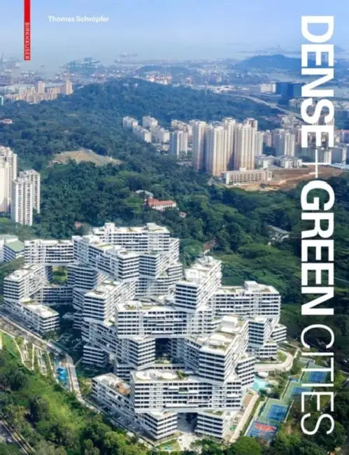 Dense + Green Cities (English, Thomas Schröpfer) - Image 1 - BookBajar