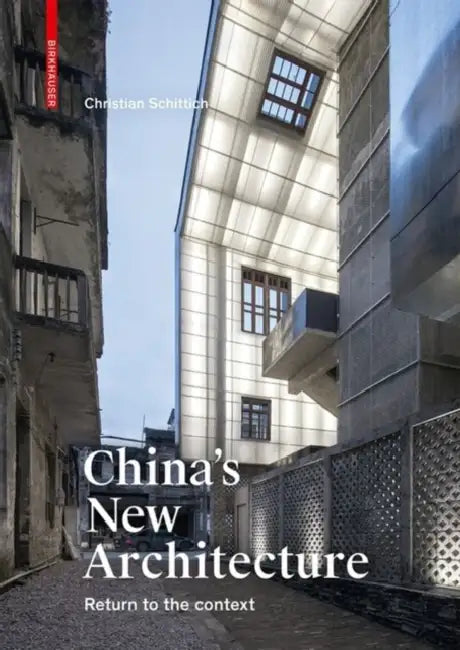 Buy China's New Architecture (English, Christian Schittich) Online at Best Price - BookBajar