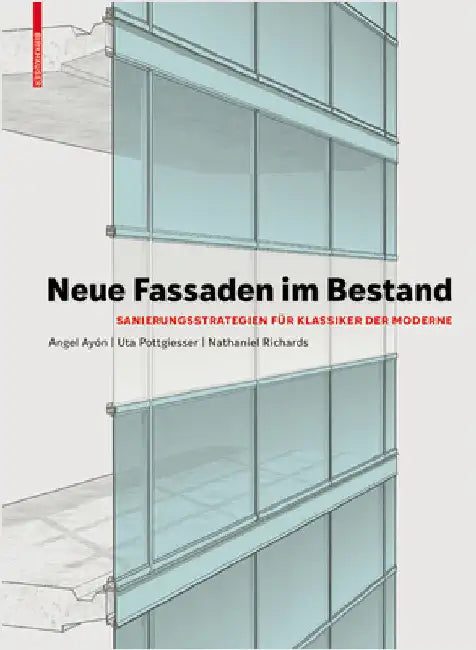 Neue Fassaden Im Bestand (English, Uta Pottgiesser | Angel Ayón) - Image 1 - BookBajar