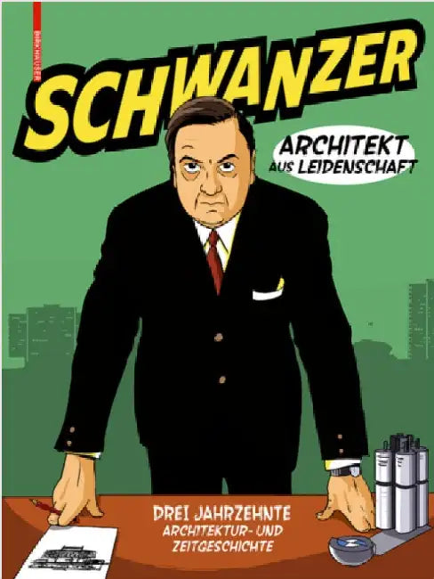 Buy Schwanzer - Architekt Aus Leidenschaft (English, Benjamin Swiczinsky) Online at Best Price - BookBajar