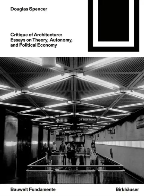 Buy Critique of Architecture (English, Douglas Spencer) Online at Best Price - BookBajar