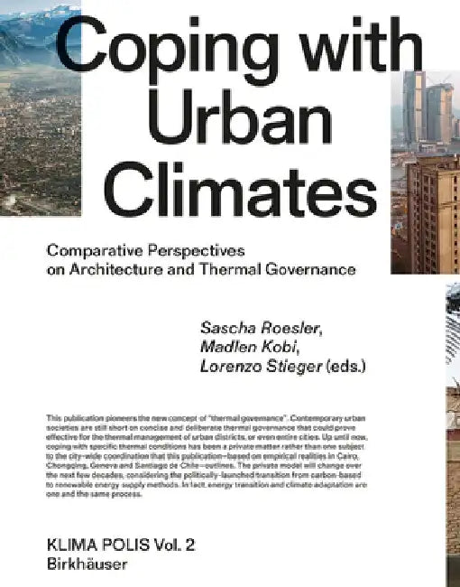 Buy Coping with Urban Climates (English, Sascha Roesler | Madlen Kobi | Lorenzo Stieger) Online at Best Price - BookBajar