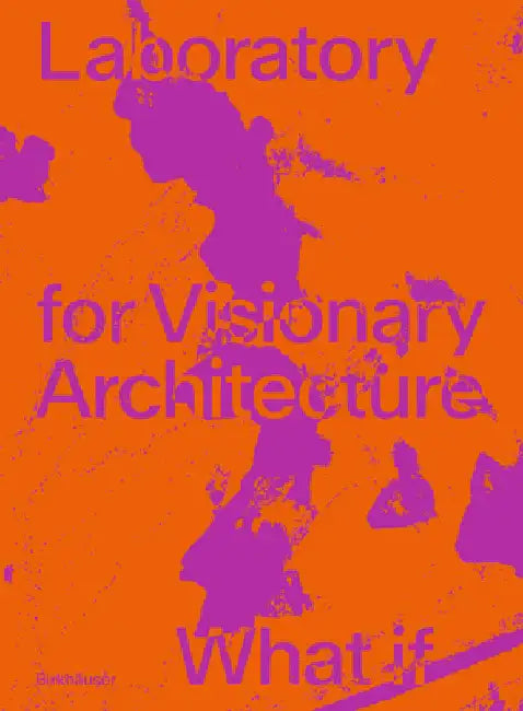 Buy Lava Laboratory for Visionary Architecture (English, Tobias Wallisser) Online at Best Price - BookBajar