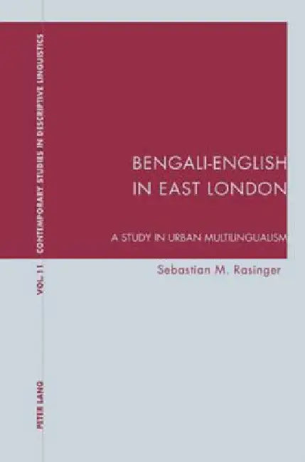 Buy Bengali-English in East London (English, Karl Bernhardt | Graeme Davis | Sebastian Rasinger) Online at Best Price - BookBajar