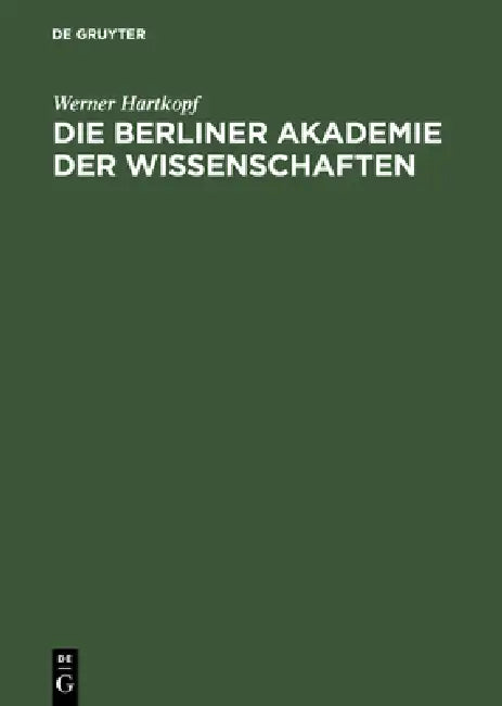 Die Berliner Akademie der Wissenschaften (English, Werner Hartkopf) - Image 1 - BookBajar