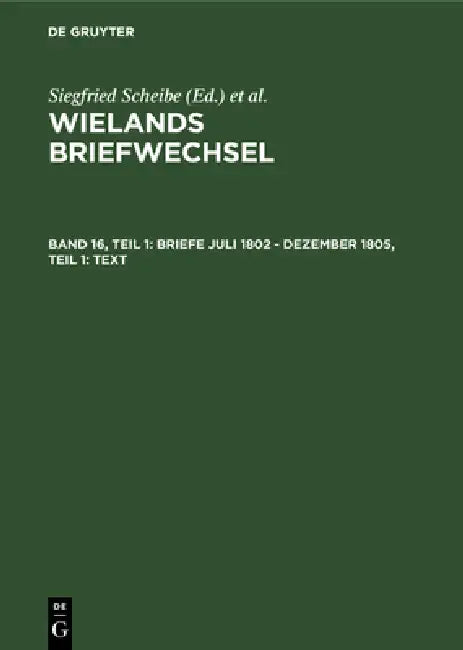 Briefe Juli 1802 - Dezember 1805, Teil 1 (English, Siegfried Scheibe) - Image 1 - BookBajar