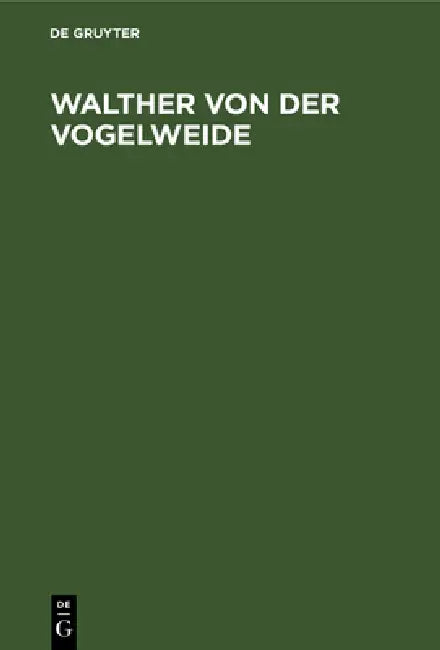 Buy Walther von der Vogelweide (English, No Contributor) Online at Best Price - BookBajar