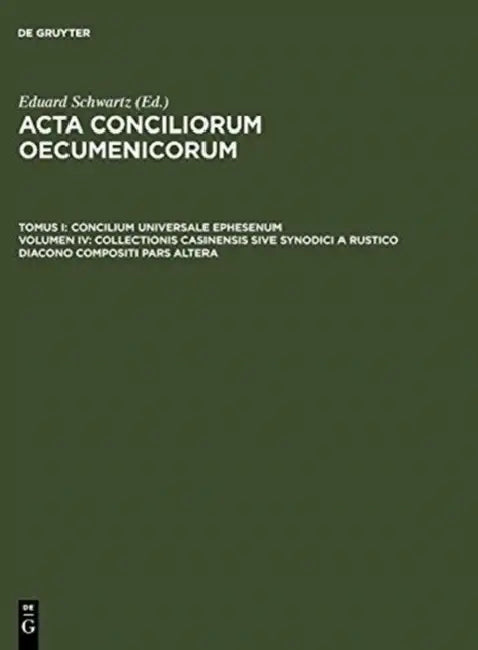 Buy Collectionis Casinensis Sive Synodici a Rustico Diacono Compositi Pars Altera (English, Eduard Schwartz | Johannes Straub) Online at Best Price - BookBajar