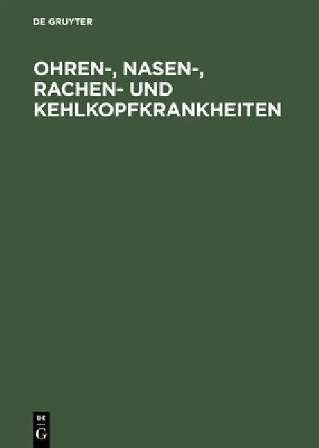 Buy Ohren-, Nasen-, Rachen- und Kehlkopfkrankheiten (English, Gerhard Eigler | A. Knick) Online at Best Price - BookBajar