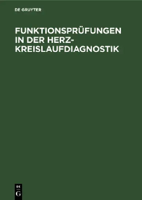Buy Funktionsprüfungen in der Herz-Kreislaufdiagnostik (English, No Contributor) Online at Best Price - BookBajar