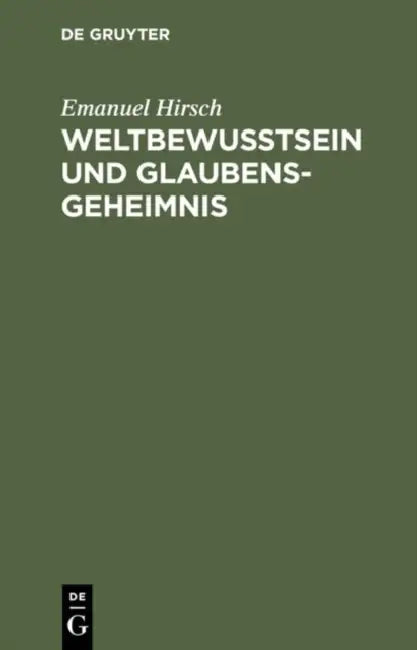Weltbewusstsein und Glaubensgeheimnis (English, Emanuel Hirsch) - Image 1 - BookBajar