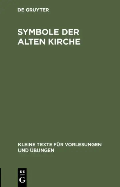 Buy Symbole Der Alten Kirche (English, No Contributor) Online at Best Price - BookBajar