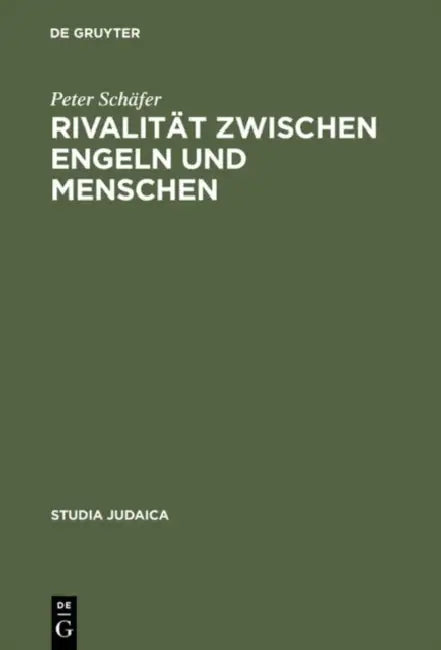 Buy Rivalität zwischen Engeln und Menschen (English, Peter Schäfer) Online at Best Price - BookBajar