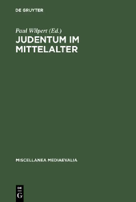 Judentum im Mittelalter (English, Paul Wilpert | Willehad Paul Eckert) - Image 1 - BookBajar
